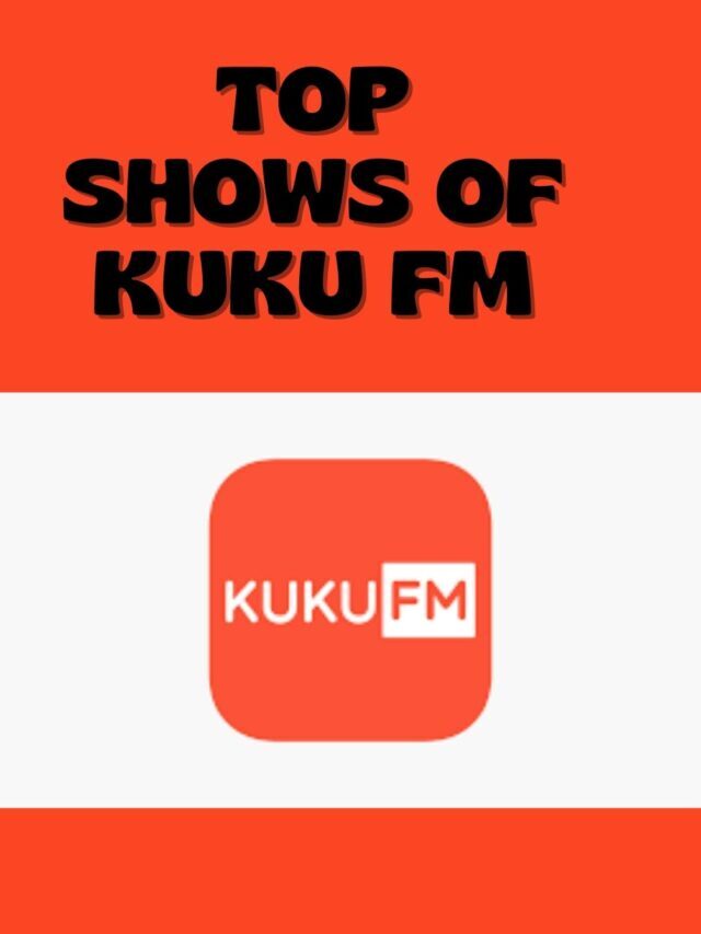 Top Shows of Kuku Fm