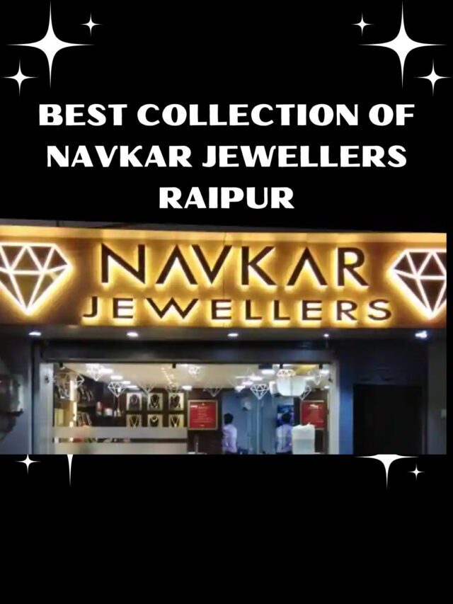 Best Collection Of Navkar  Jewellers Raipur