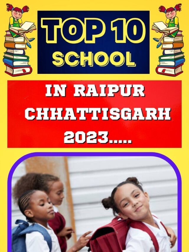 top 10 school in raipur