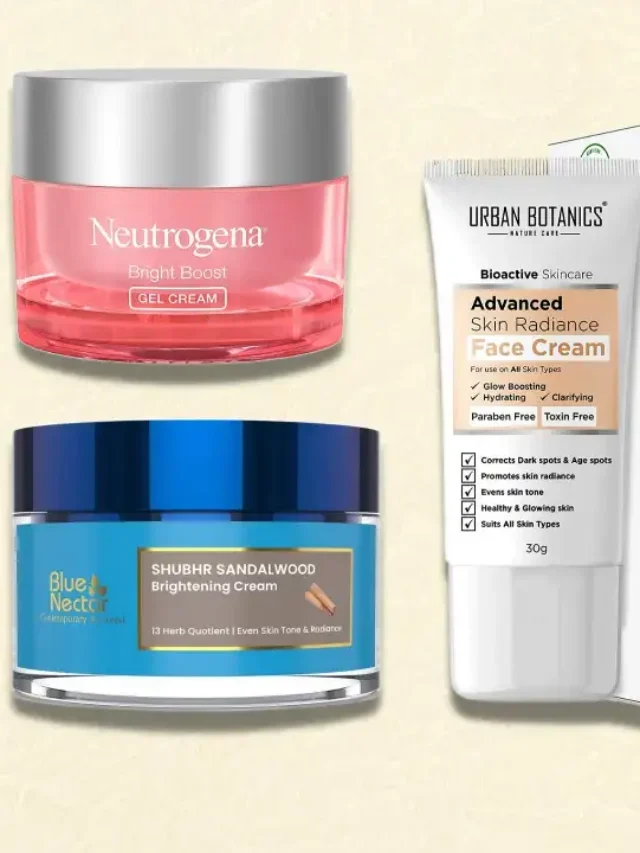 12 Best Skin Brightening Creams for a Natural Glow