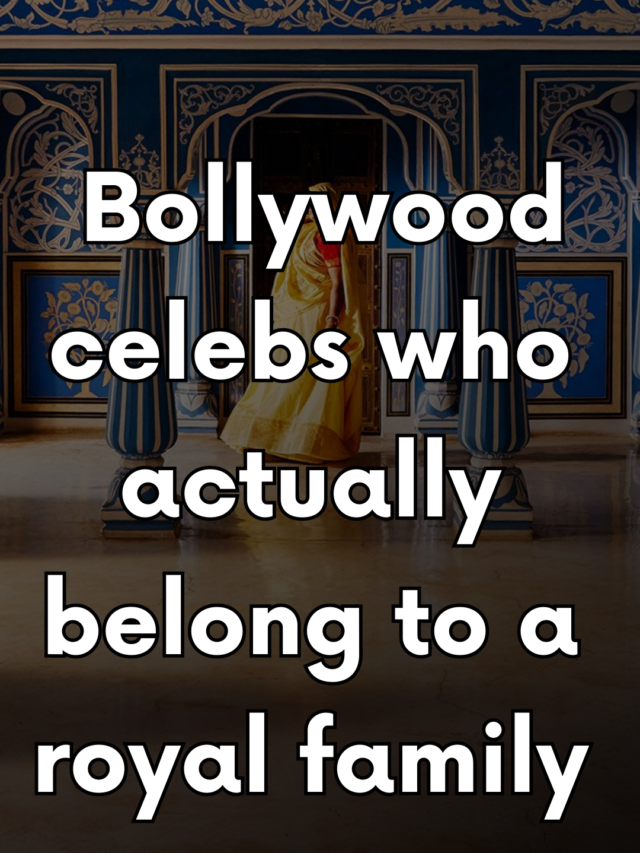Bollywood celebs who actually belong to a royal family
